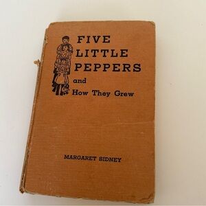 Antique Classic Book! The Five Little Peppers and How They Grew by Margaret S…